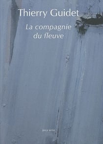 La Compagnie Du Fleuve Nouv. Ed