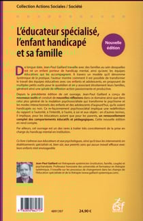 L'éducateur spécialisé, l'enfant handicape et sa famille