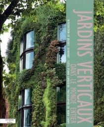 Jardins verticaux dans le monde entier