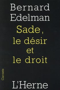 Sade, le désir et le droit