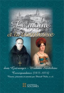 Le moine et la comtesse - dom guéranger - madame swetchine - correspondance (1833-1854)
