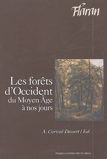 Les forêts d'occident, du Moyen Age à nos jours