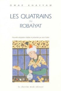Les quatrains robaiyat