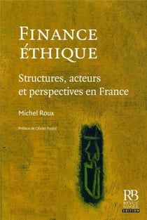 Finance éthique : Structures, acteurs et perspectives en France