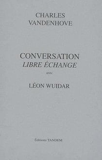 Conversation avec - léon wuidar - libre échange