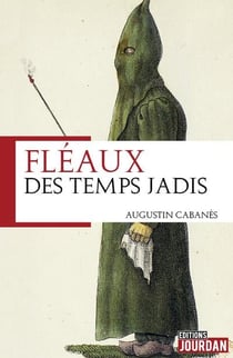 Fleaux des temps jadis