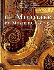 Le mobilier du musée du Louvre - coffret Tome 1 et Tome 2