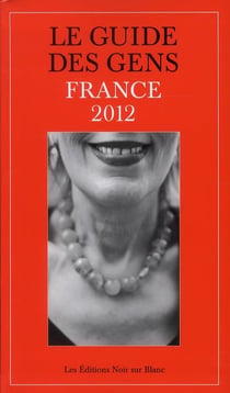 Le guide des gens - france 2012