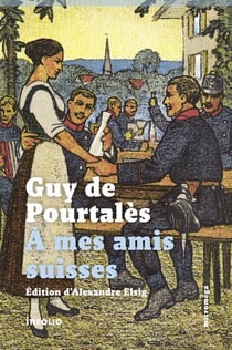 À mes amis suisses