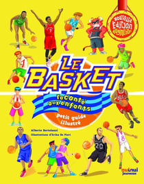 Le basket raconté aux enfants : Petit guide illustré