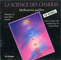 La science des chakras - livre audio 2 cd