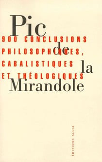 900 conclusions philosophiques, cabalistiques et théologiques