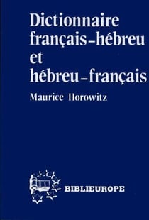 Dictionnaire hébreu-français / français- hébreu