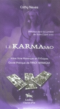 Le karmasao : votre voie karmique en 9 étapes