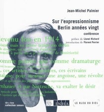Sur l'expressionnisme, berlin années vingt - conférence au capc en 1983