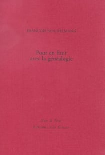 Pour en finir avec la genealogie