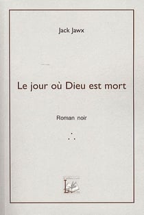 Le jour où dieu est mort