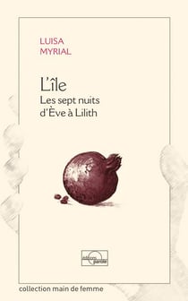 L'ILE - LES SEPT NUITS D'EVE A LILITH