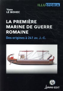 La première marine de guerre romaine