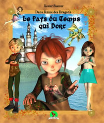 Le pays du temps qui dort - dana, reine des dragons