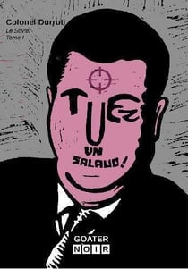 Le soviet Tome 1 - tuez un salaud !