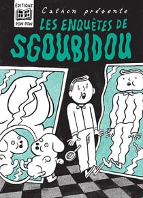 Les enquêtes de Sgoubidou