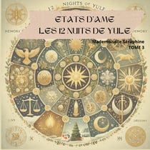Etats d'âme : LES 12 NUITS DE YULE - TOME 3