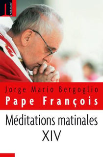 Méditations matinale t.14