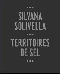 Silvana Solivella - territoires de sel