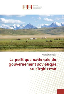 La politique nationale du gouvernement sovietique au kirghizstan
