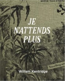 William kentridge je n'attends plus (luma, arles) english edition /anglais