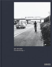 Bas jan ader i m searching ... /anglais