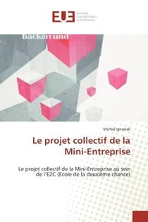 Le projet collectif de la mini-entreprise