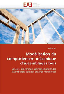 Modelisation du comportement mecanique d'assemblages bois