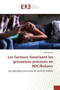 Les facteurs favorisant les grossesses prEcoces en RDC/Bukavu : Cas spEcifique de la zone de santE de Kadutu
