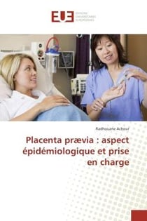 Placenta prævia : aspect epidemiologique et prise en charge