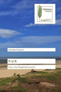 P.U.R : Pour Une Régénérescence