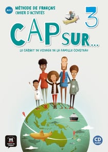 Cap sur 3 : FLE - A2.1 - cahier d'activités