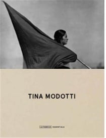 Tina modotti essentials /anglais