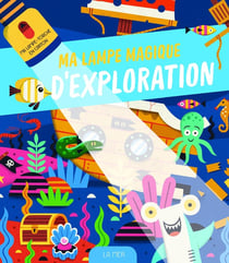 Ma lampe magique d'exploration : la mer