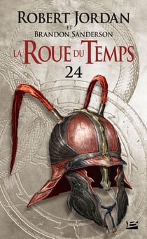 La roue du temps Tome 24 : La tempête imminente partie 2