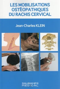 Les mobilisations ostéopathiques du rachis cervical