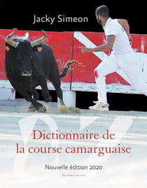 Dictionnaire de la course camarguaise (édition 2020)