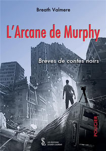 L arcane de murphy