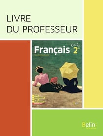 Escales : français - 2de - livre du professeur (édition 2019)