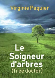 Le soigneur d'arbres
