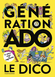 Génération ado, le dico (édition 2020/2021)