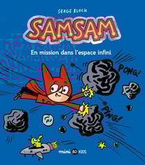 SamSam Tome 7 : en mission dans l'espace infini