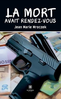 La mort avait rendez-vous