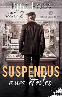 Half Moon Bay Tome 2 : suspendus aux étoiles